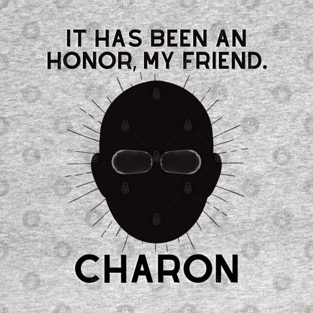 Charon-It has been a honor by FavaFinds